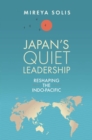Image for Japan&#39;s Quiet Leadership: Reshaping the Indo-Pacific