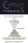 Image for Circus maximus: the economic gamble behind hosting the Olympics and the World Cup