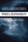 Image for Power and Responsibility : Building International Order in an Era of Transnational Threat