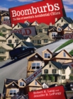 Image for Boomburbs: The Rise of America&#39;s Accidental Cities