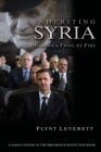 Image for Inheriting Syria: Bashar&#39;s trial by fire