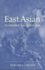 Image for East Asian Economic Regionalism
