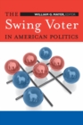 Image for The swing voter in American politics