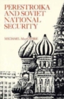Image for Perestroika and Soviet National Security