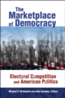 Image for The marketplace of democracy  : electoral competition and American politics