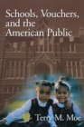 Image for Schools, Vouchers, and the American Public