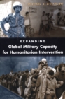 Image for Expanding Global Military Capacity for Humanitarian Intervention