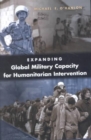Image for Expanding Global Military Capacity for Humanitarian Intervention