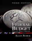 Image for The Federal Budget : Politics, Policy, Process