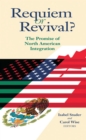 Image for Requiem or revival?: the promise of North American integration