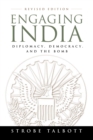 Image for Engaging India : Diplomacy, Democracy, and the Bomb