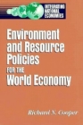 Image for Environment and Resource Policies for the Integrated World Economy