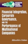 Image for Financial Integration, Corporate Governance, and the Performance of Multinational Companies