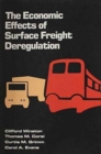 Image for The Economic Effects of Surface Freight Deregulation