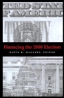 Image for Financing the 2000 Election.