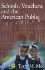 Image for Schools, Vouchers, and the American Public.