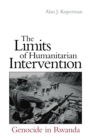 Image for The Limits of Humanitarian Intervention: Genocide in Rwanda.
