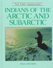 Image for Indians of the Arctic and Subarctic