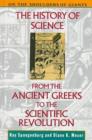 Image for The History of Science from the Ancient Greeks to the Scientific Revolution