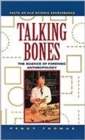 Image for Talking bones  : the science of forensic anthropology