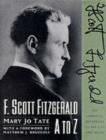 Image for F. Scott Fitzgerald A to Z : The Essential Reference to His Life and Work