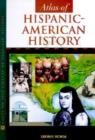 Image for Atlas of Hispanic-American History
