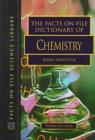 Image for The Facts on File Dictionary of Chemistry