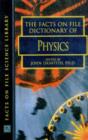 Image for The facts on file dictionary of physics