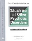 Image for The Encyclopedia of Schizophrenia and Other Psychotic Disorders