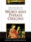 Image for The Facts on File Encyclopedia of Word and Phrase Origins