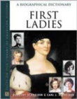 Image for First Ladies : A Biographical Dictionary