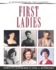Image for First Ladies : A Biographical Dictionary