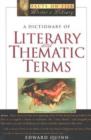 Image for A Dictionary of Literary &amp; Thematic Terms