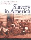 Image for An Eyewitness History of Slavery in America