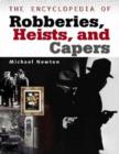 Image for The Encyclopedia of Robberies, Heists and Capers