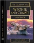 Image for The Facts on File Weather and Climate Handbook