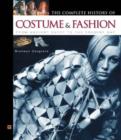 Image for The Complete History of Costume and Fashion : From Ancient Egypt to the Present Day