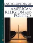Image for Encyclopedia of American Religion and Politics