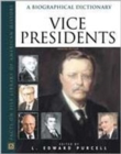 Image for Vice Presidents : A Biographical Dictionary