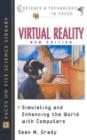 Image for Virtual Reality : Simulating and Enhancing the World with Computers