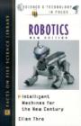 Image for Robotics : Intelligent Machines for the New Century
