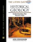 Image for Historical Geology : Understanding Our Planet&#39;s Past