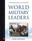 Image for World military leaders  : a biographical dictionary