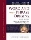 Image for The Facts on File encyclopedia of word and phrase origins  : definitions and origins of more than 12,500 words and expressions