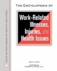 Image for The encyclopedia of work-related illnesses, injuries and health issues