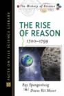 Image for The Rise of Reason : 1700-1799