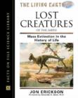 Image for Lost creatures of the earth  : mass extinction in the history of life