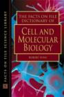 Image for The Facts on File Dictionary of Cell and Molecular Biology