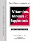 Image for The encyclopedia of vitamins, minerals and supplements