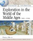 Image for Exploration in the World of the Middle Ages, 500-1500
